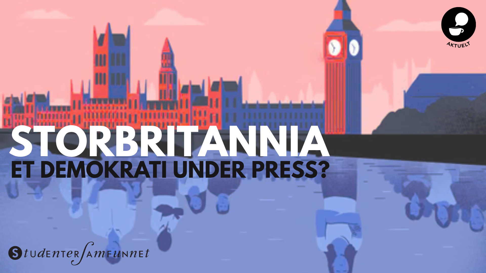Storbritannia: Et demokrati under press?